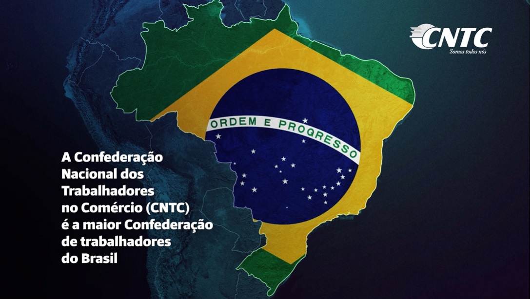 CNTC: a maior Confederação de Trabalhadores do Brasil