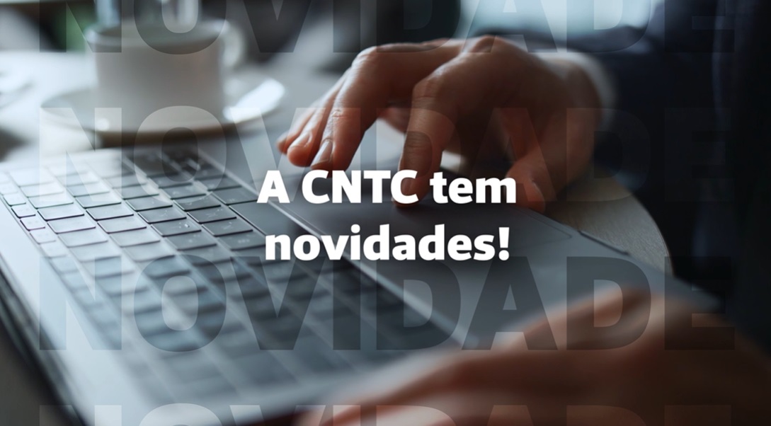 A CNTC tem novidades!